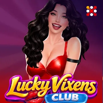 Lucky Vixens Club - STORYBET138